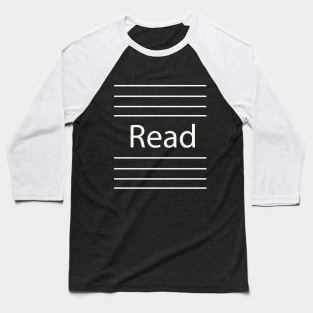 Read between the Lines - Lovely T-Shirt Gift Baseball T-Shirt